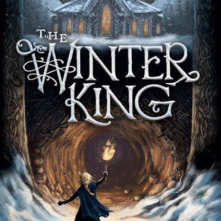 The Winter King by Christine Cohen. The cover shows a little girl holding a torch and looking into a tunnel below a snow-covered mansion. Anglo-saxon-like runes cover the trees and edges of the tunnel.