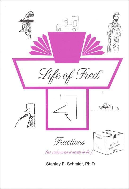 Life of Fred: Fractions