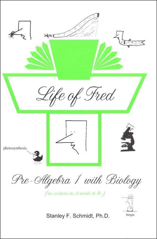Life of Fred: Pre-Algebra 1 with Biology – Logos Press