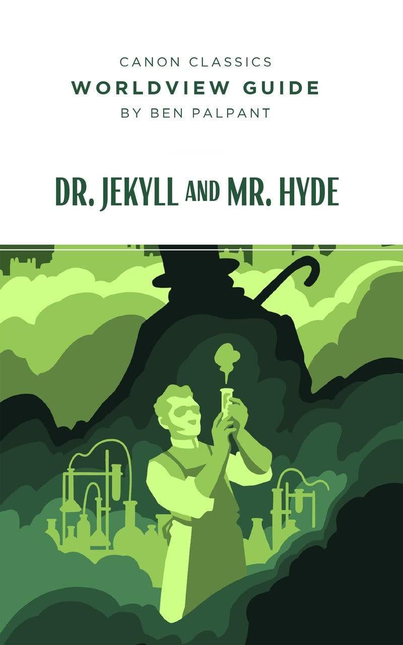 Worldview Guide for Dr. Jekyll and Mr. Hyde